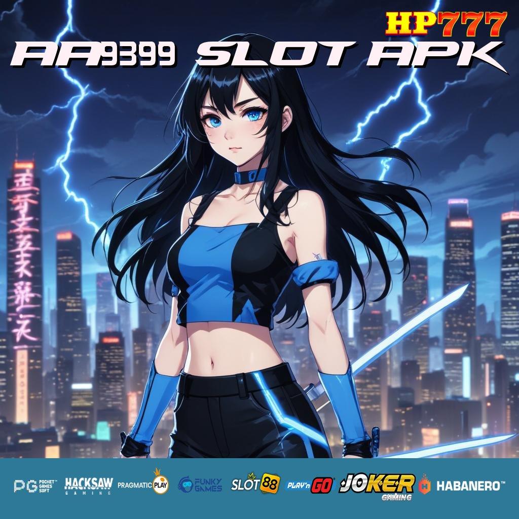 AA9399 SLOT APK Tepat Sasaran Apa Saja Versi 6.1 Aplikasi