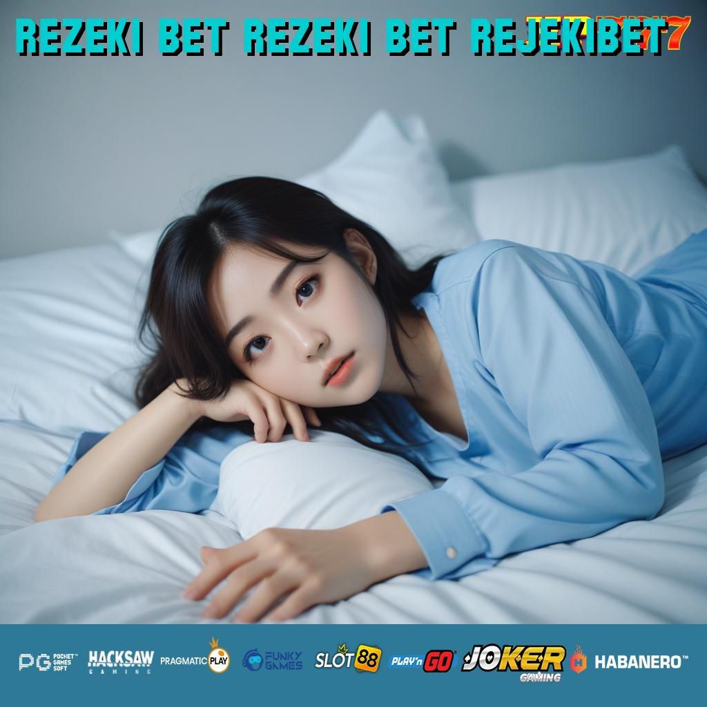 REZEKI BET REZEKI BET REJEKIBET Tinggi Manfaat Patch Aplikasi 2.0