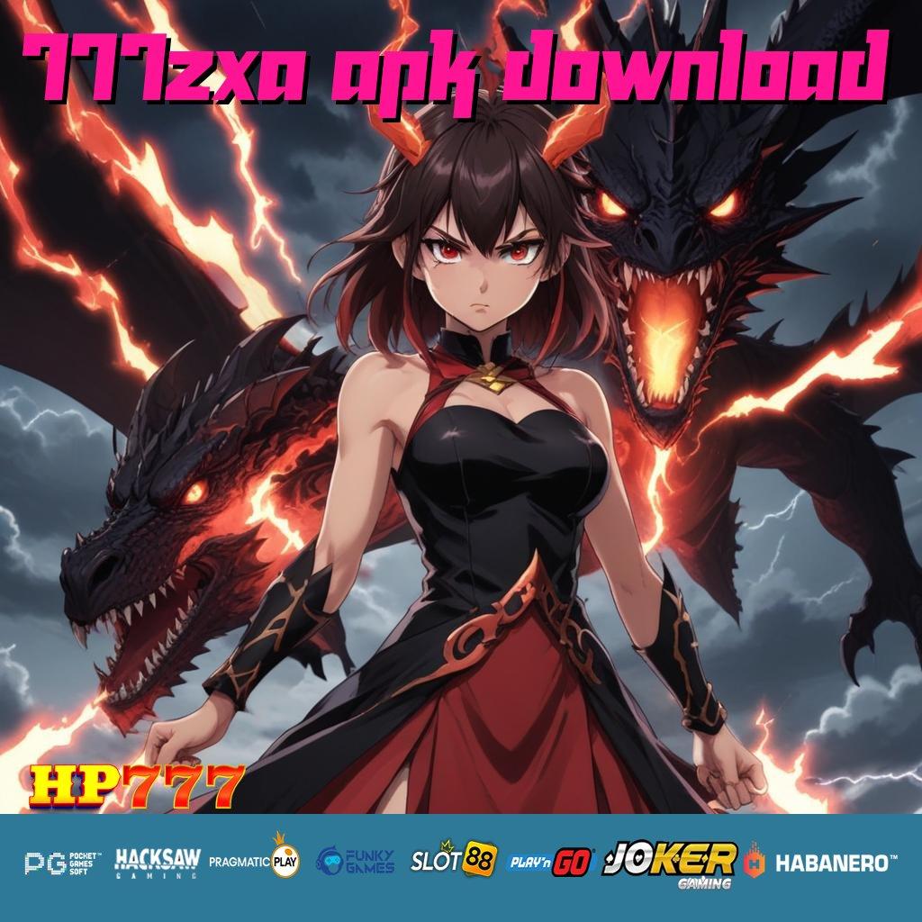 777ZXA APK DOWNLOAD [Versi Unggulan 5.5] Login Game Pro