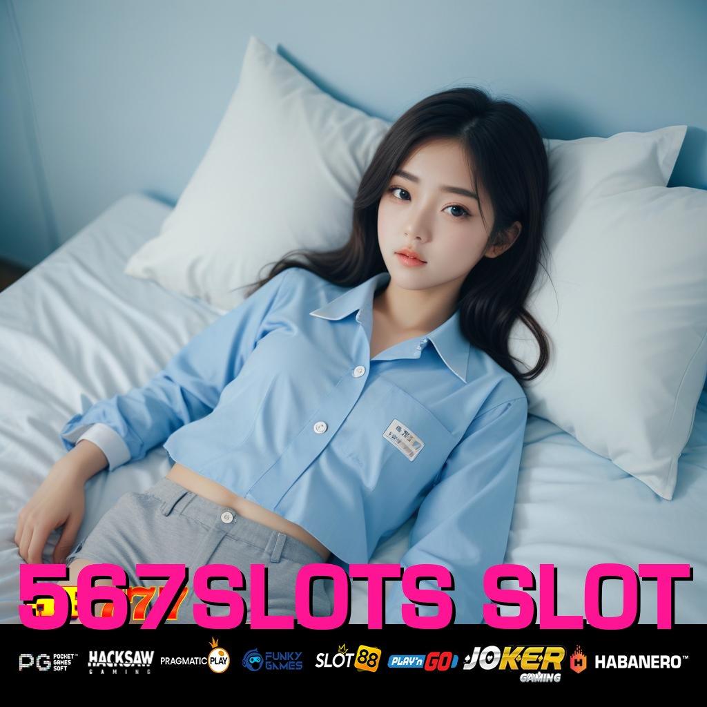 567SLOTS SLOT Kinerja Teruji Versi Rilis Game Desain Modern