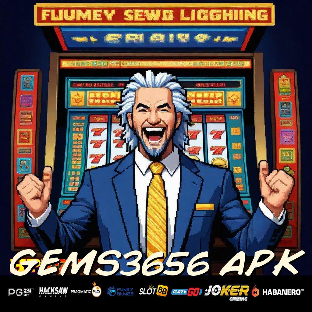 GEMS3656 APK Dampak Hebat Versi Resmi Slot