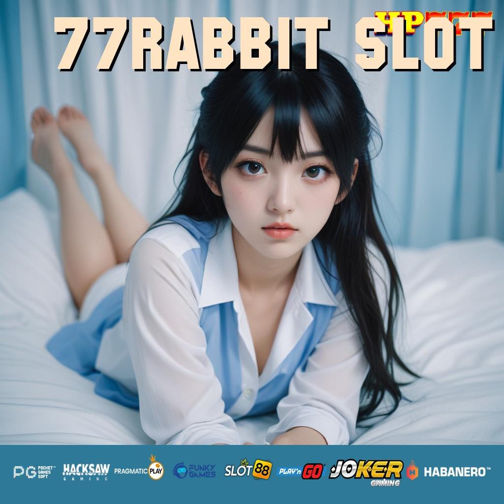 77RABBIT SLOT Berita Trending Masuk Game Terbaru