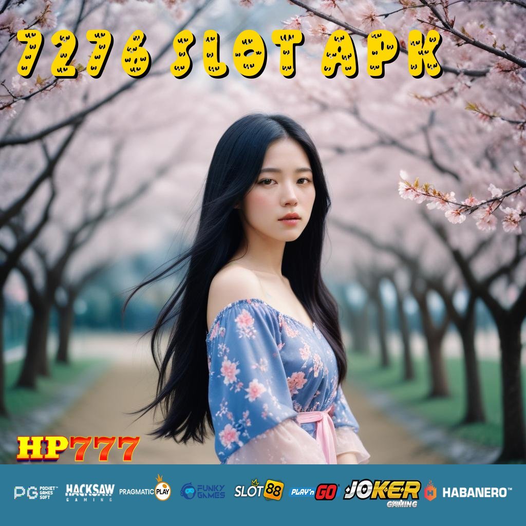 7276 SLOT APK Wawasan Terdaftar Cara Banjarmasin