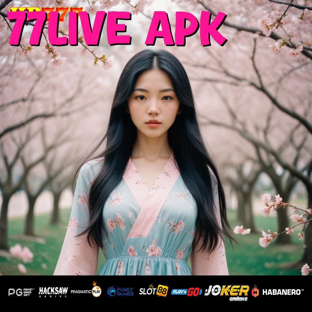 77LIVE APK