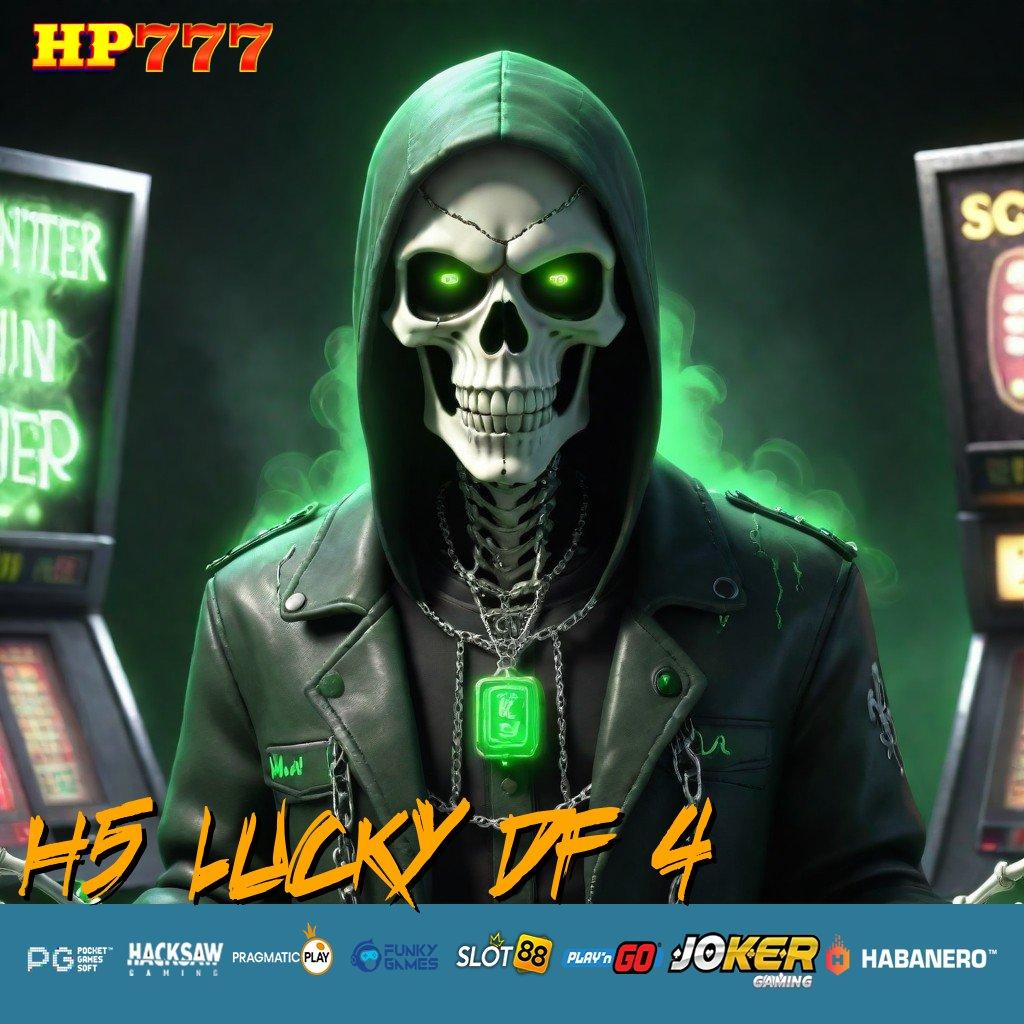 H5 LUCKY DF 4 Keistimewaan Premium Pembaruan Android Mudah