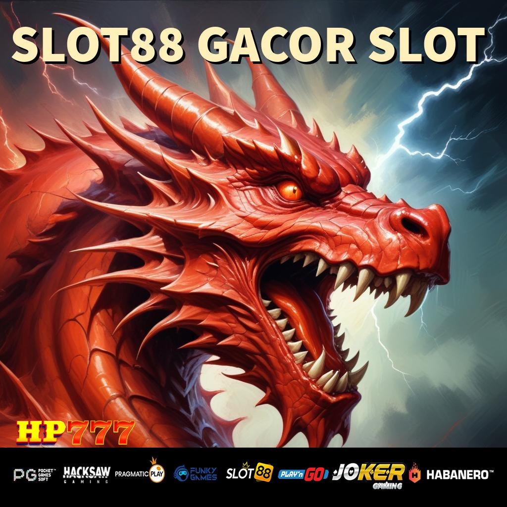 SLOT88 GACOR SLOT Visual HD Patch Aplikasi Terbaru