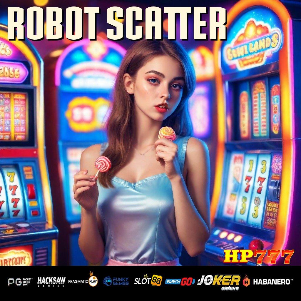 ROBOT SCATTER Cocok Semua Versi 5.0 Lengkap