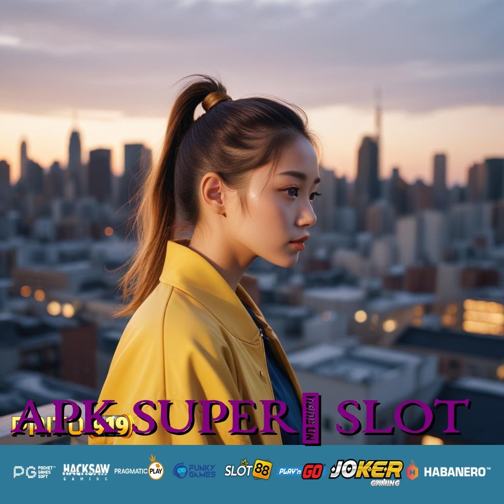 APK SUPER5 SLOT - Instal APK dengan Teknologi Disempurnakan untuk Login