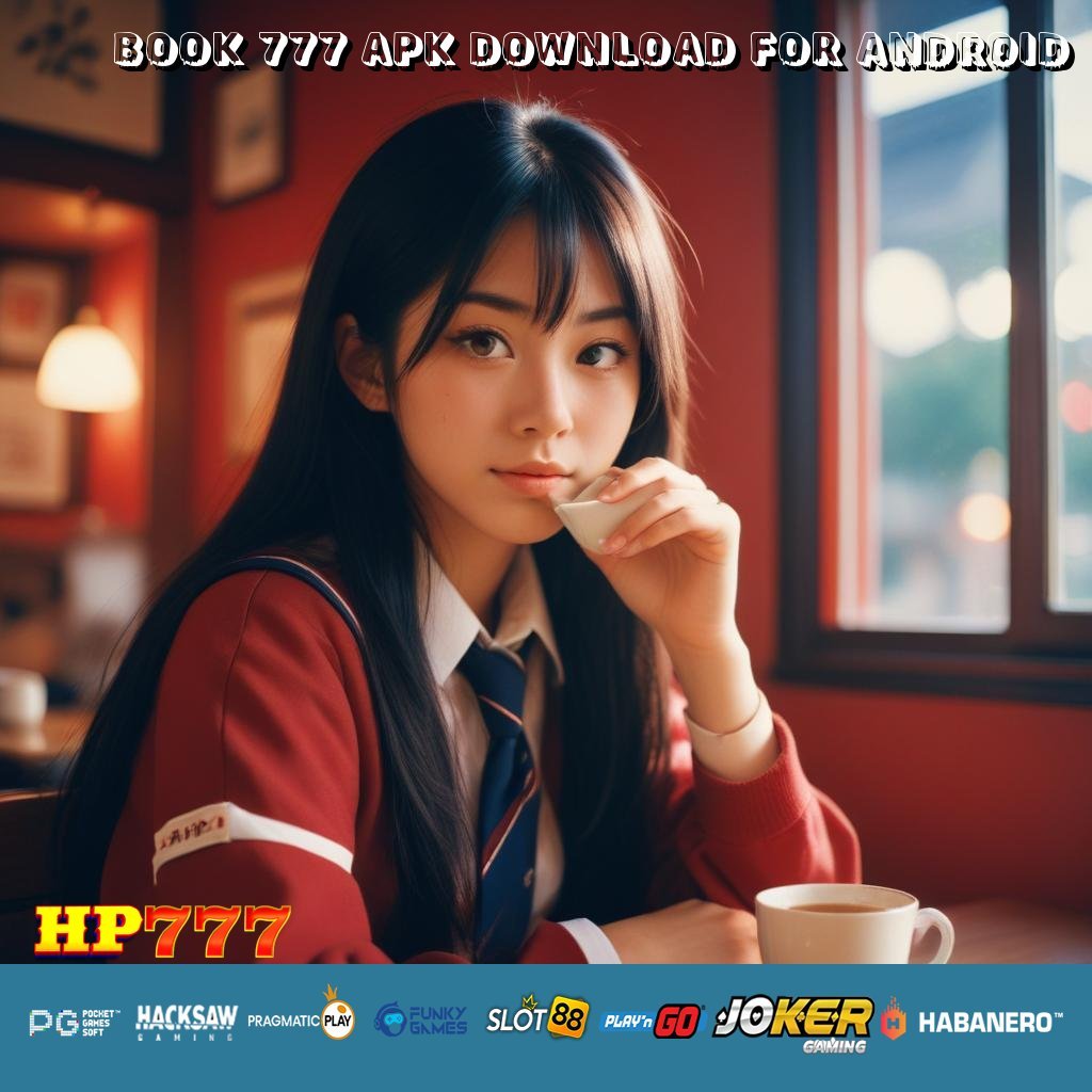 BOOK 777 APK DOWNLOAD FOR ANDROID Kesehatan Elektronik Berita Makassar