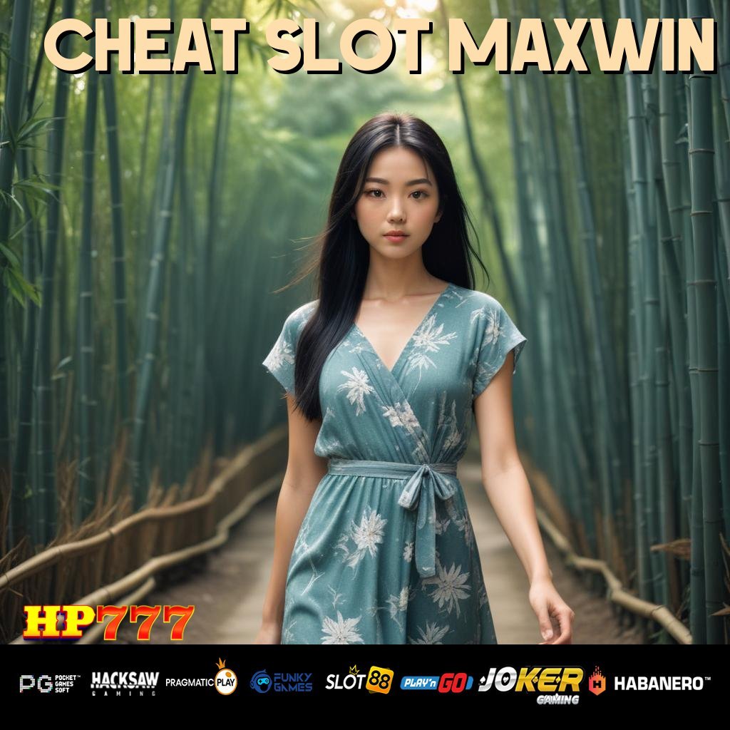 CHEAT SLOT MAXWIN Aplikasi Layanan Selalu Pembaruan