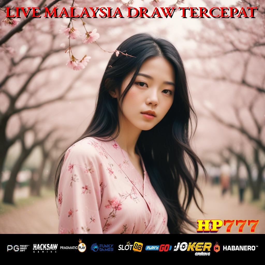 LIVE MALAYSIA DRAW TERCEPAT Informasi Virtual Laman Artikel