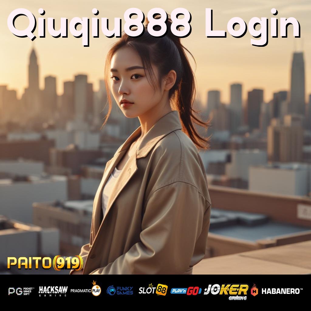 Qiuqiu888 Login Santai Kuy, Jackpot Baru Tiap Saat