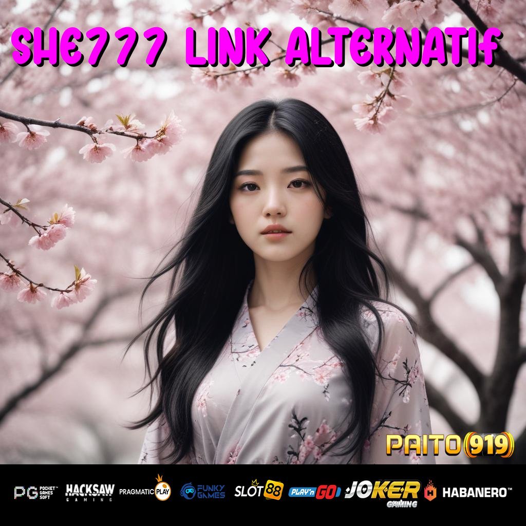 SHE777 LINK ALTERNATIF - Login Cepat dengan APK Resmi untuk Semua Platform