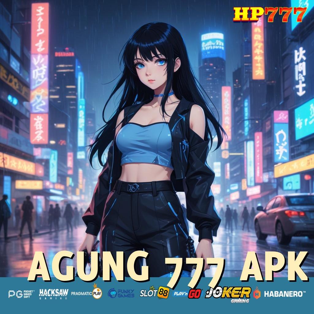 AGUNG 777 APK Tampilan Terbaik Versi Mobile Latest