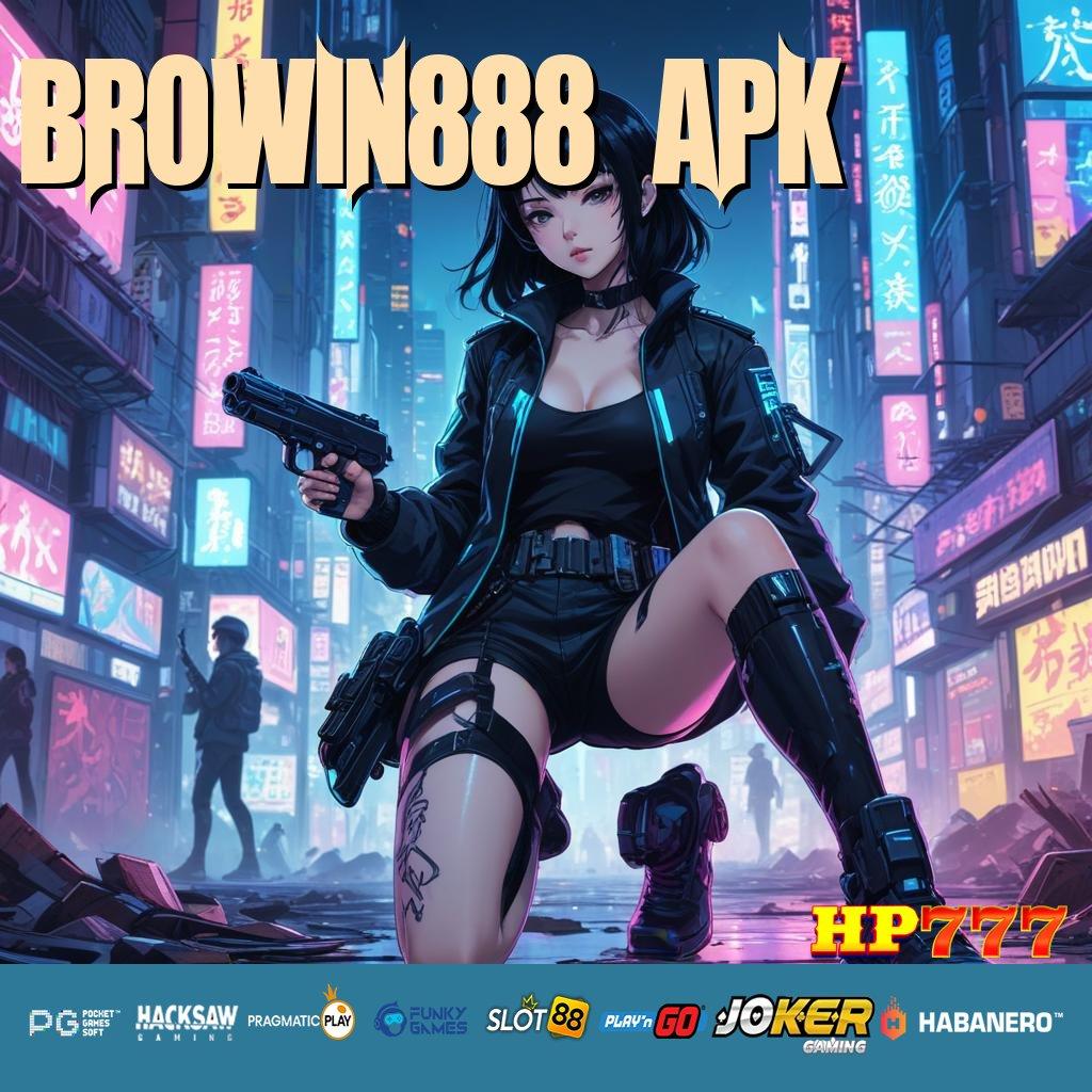 BROWIN888 APK Masuk Simple Rilis Istimewa