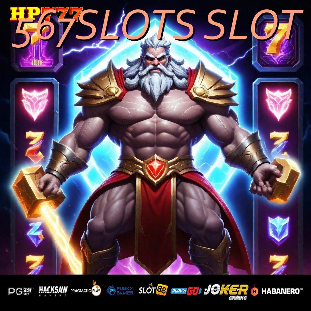 567SLOTS SLOT Efisien Diterapkan Tanpa Biaya Ambil